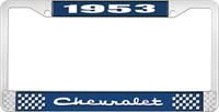 1953 CHEVROLET BLUE AND CHROME LICENSE PLATE FRAME WITH WHITE LETTERING